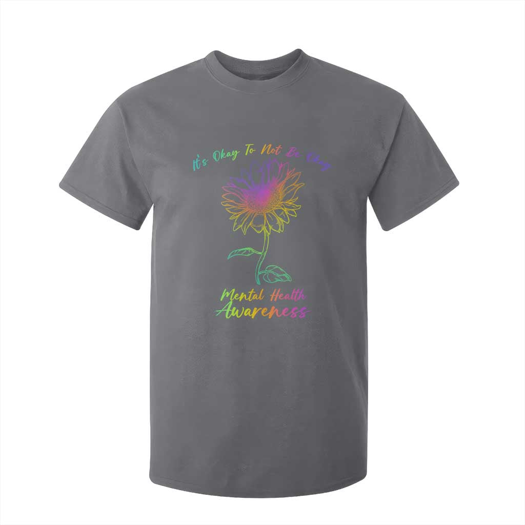 Mental Health Matters T Shirt For Kid It's Okay To Not Be Okay Sunflower