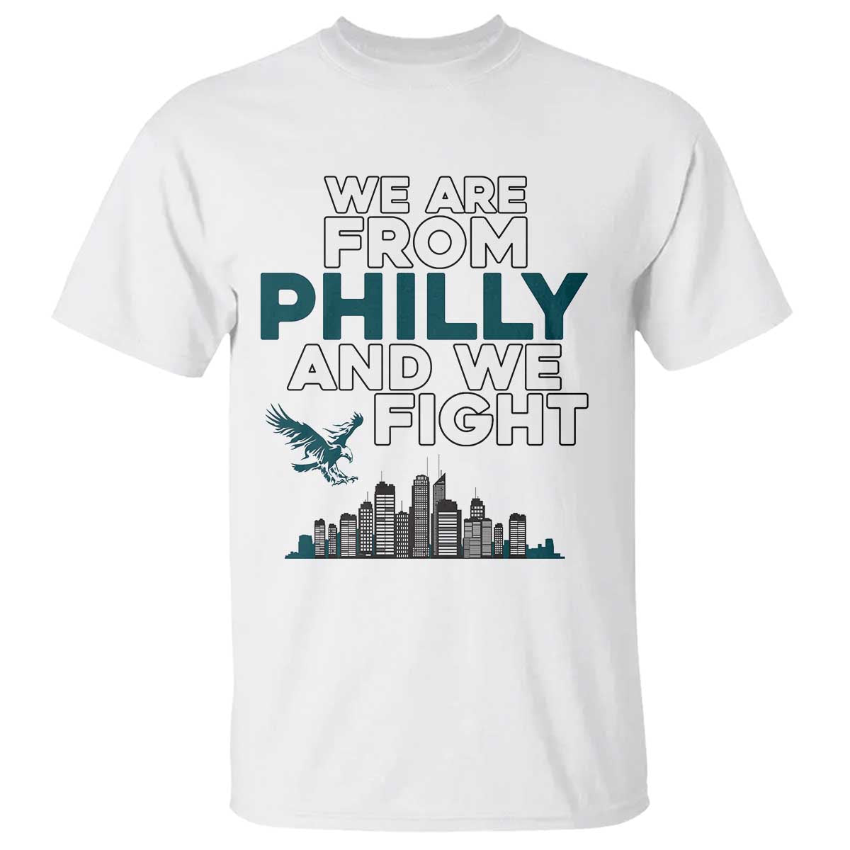 philadelphia-city-t-shirt-we-are-from-philly-and-we-fight