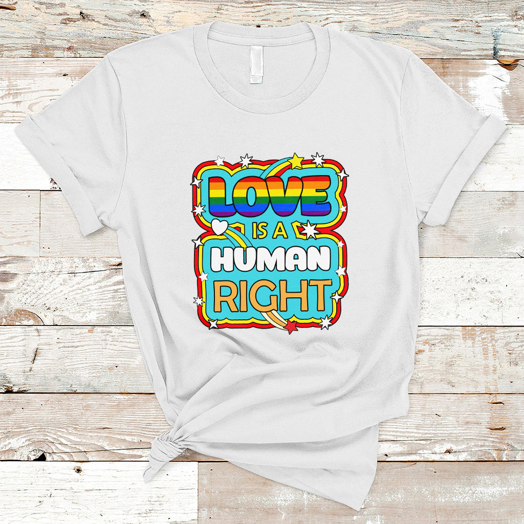 gay-pride-t-shirt-love-is-a-human-right-equal-rights-lgbt-gay-pride-lgbtqia-support-proud-ally