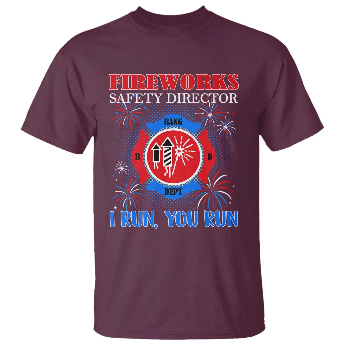 fireworks-safety-director-t-shirt-i-run-you-run-funny-4th-of-july-patriotic