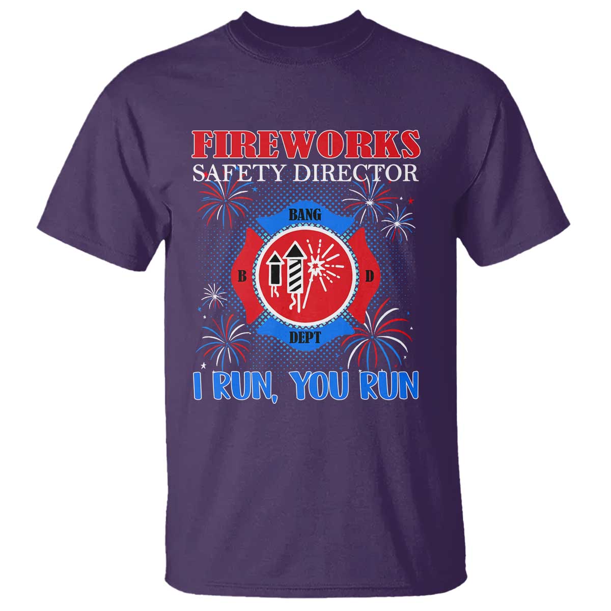fireworks-safety-director-t-shirt-i-run-you-run-funny-4th-of-july-patriotic
