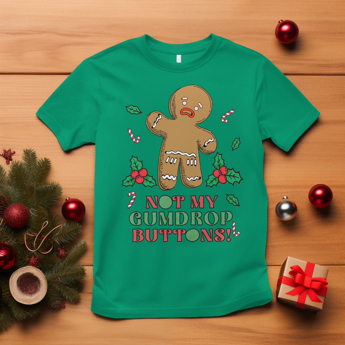funny-gingerbread-t-shirt-not-my-gumdrop-buttons-christmas-cookie-1