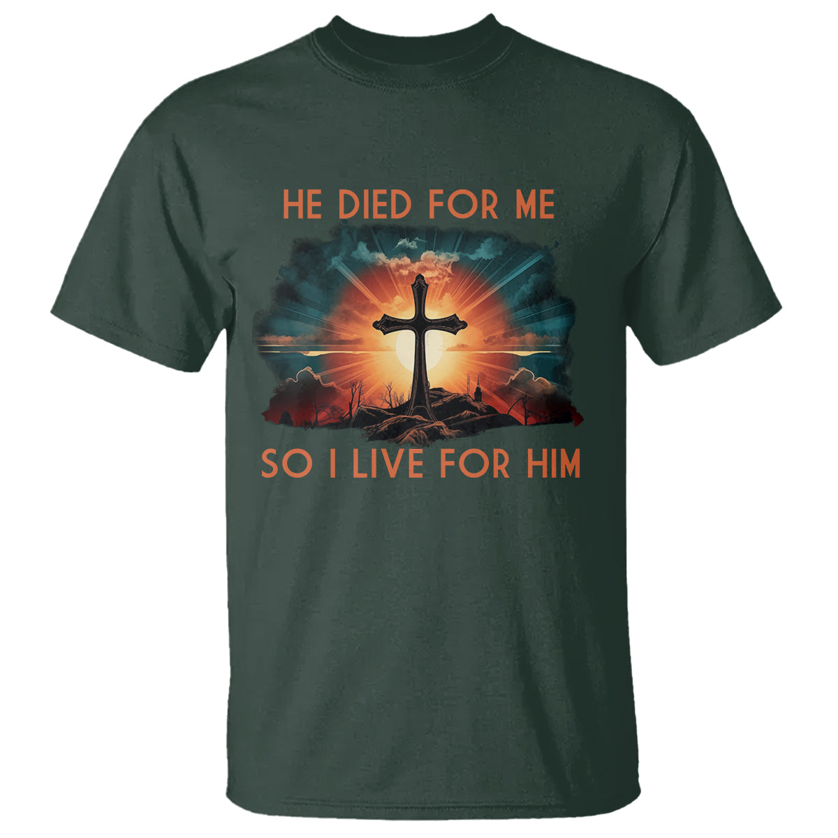 christian-t-shirt-jesus-he-died-for-me-so-i-live-for-him