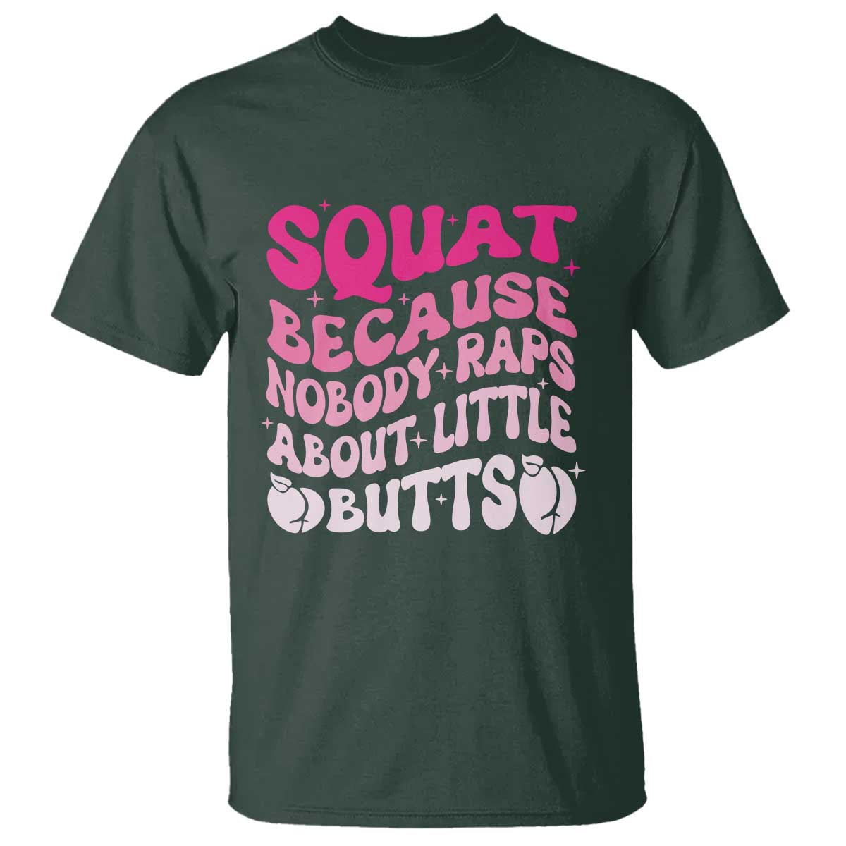 funny-workout-hip-hop-lover-t-shirt-squat-because-nobody-raps-about-little-butts-gymer-rapper