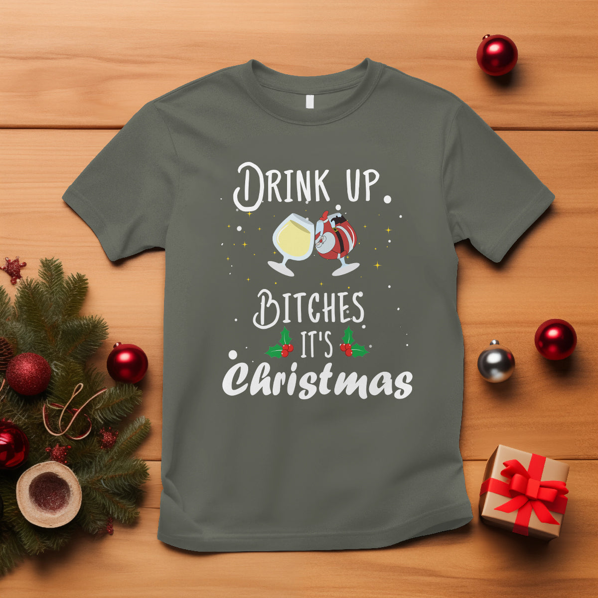 drink-up-bitches-its-christmas-adult-humor-xmas-wine-t-shirt