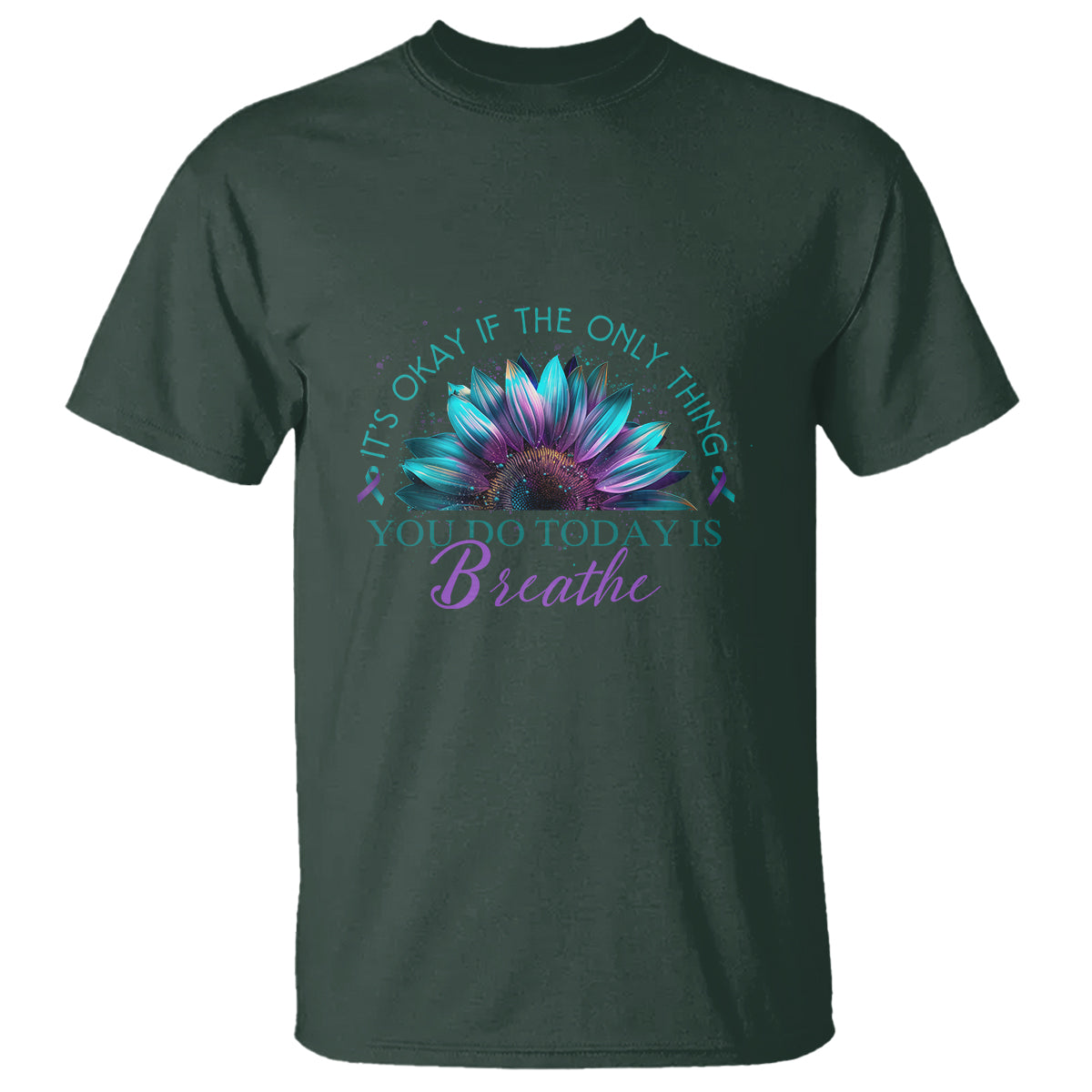 suicide-prevention-awareness-t-shirt-its-okay-if-the-only-thing-you-do-today-is-breathe-sunflower-mental-health
