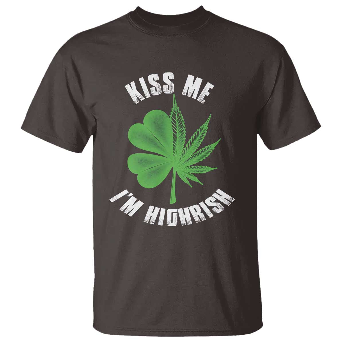 funny-st-patricks-day-cannabis-t-shirt-kiss-me-im-highrish