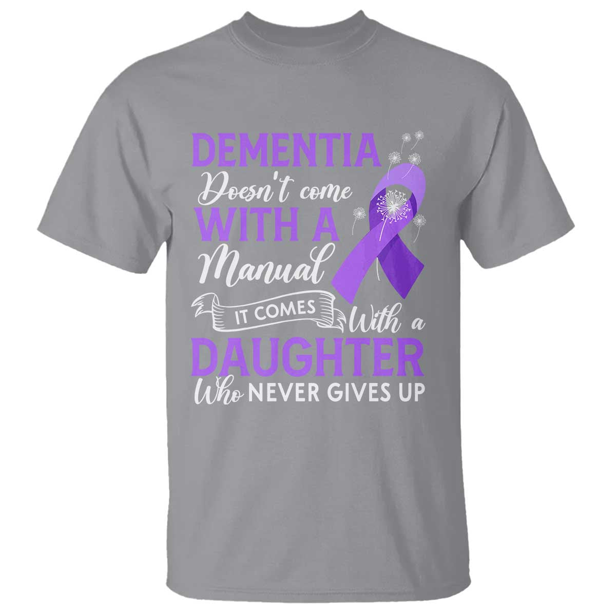 alzheimer-awareness-t-shirt-dementia-comes-with-a-daughter-who-never-gives-up