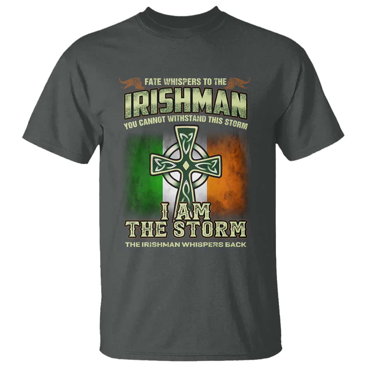 irish-pride-t-shirt-irish-warrior-i-am-the-storm-the-irishman-whispers-back