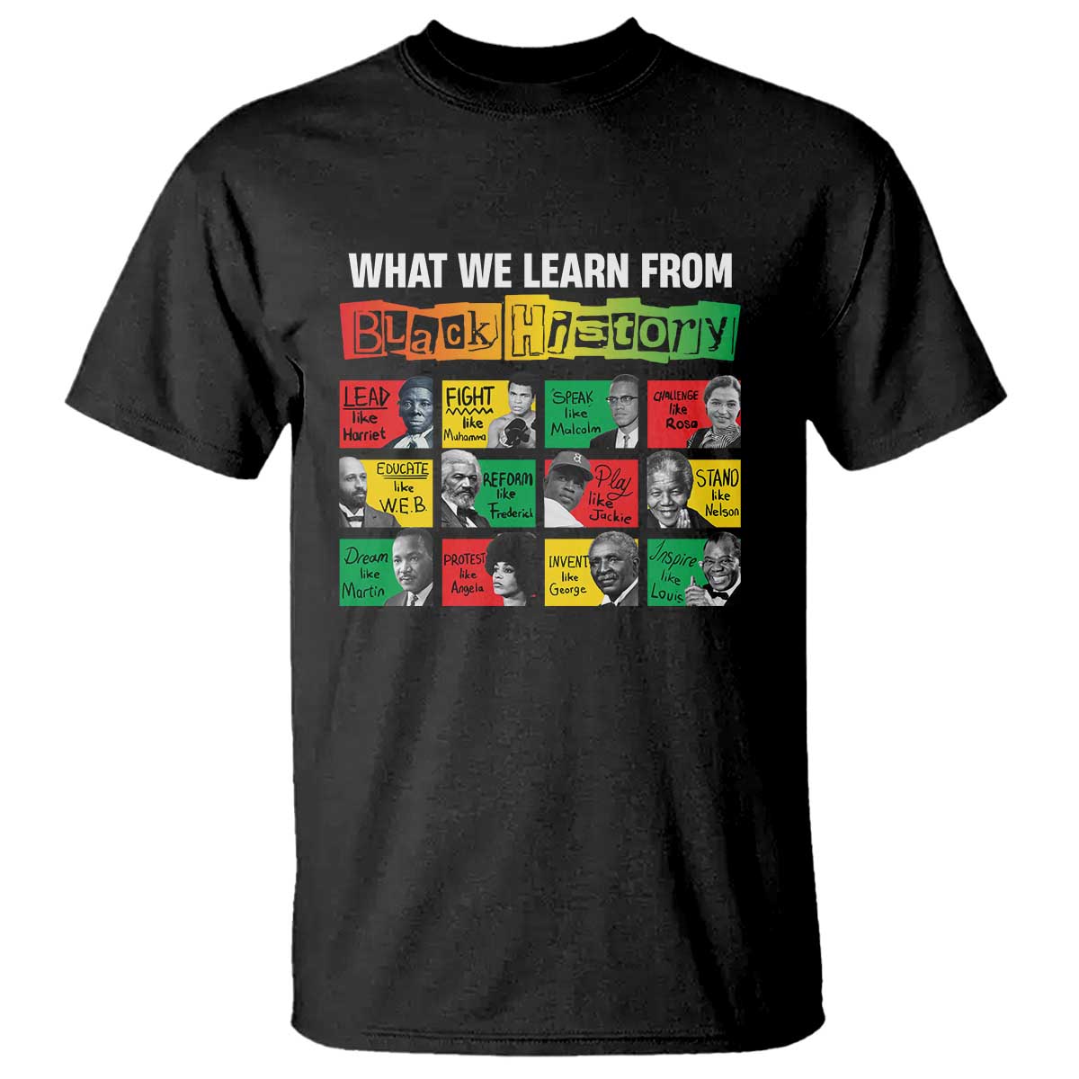 what-we-learn-from-black-history-t-shirt