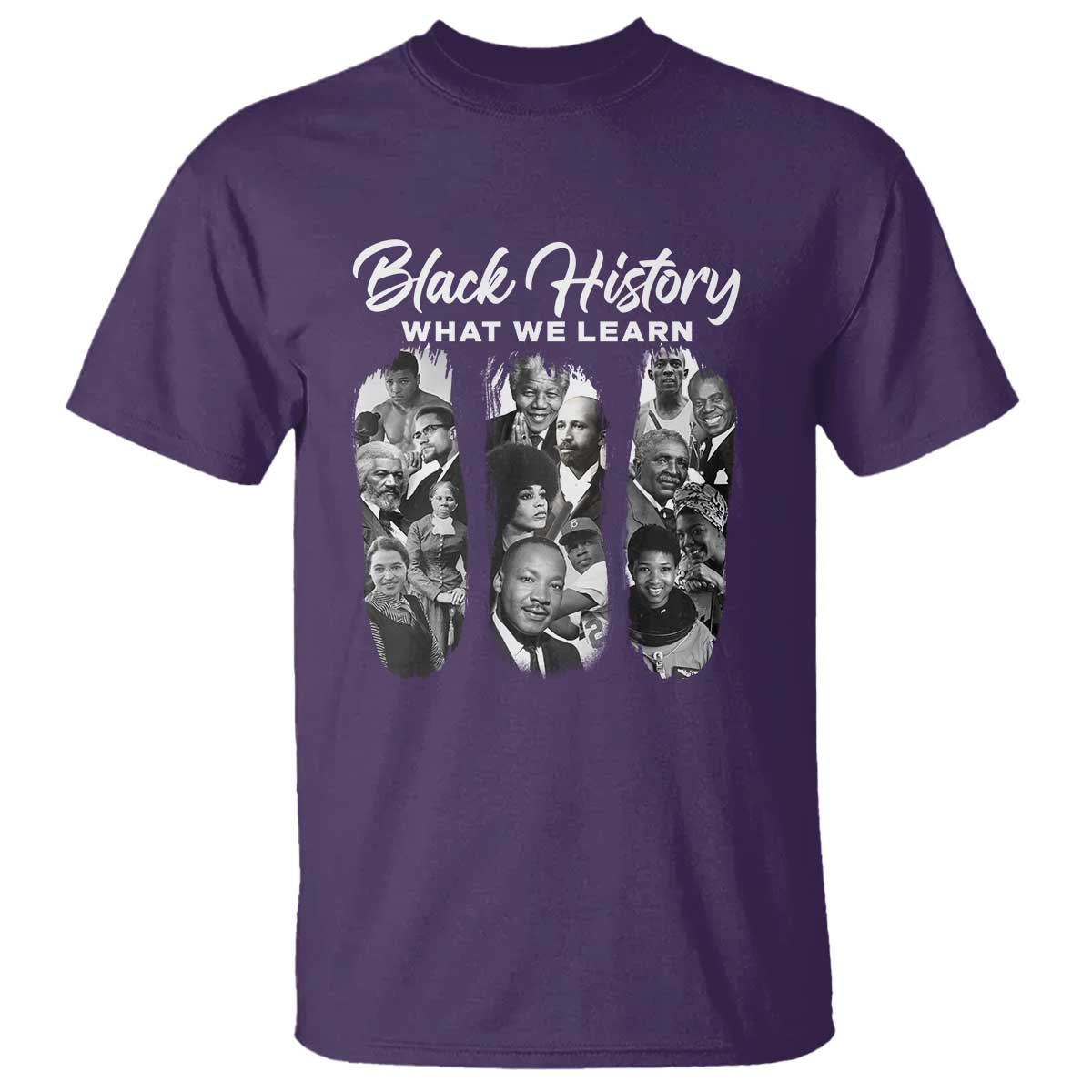 what-we-learn-from-black-history-t-shirt-martin-malcolm-harriet-angela-rosa-frederick