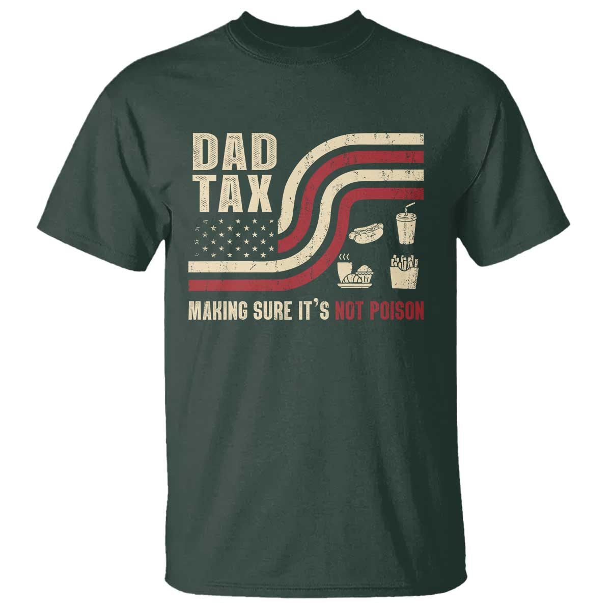 dad-joke-t-shirt-making-sure-its-not-poison-usa-flag-patriotic-fathers-day