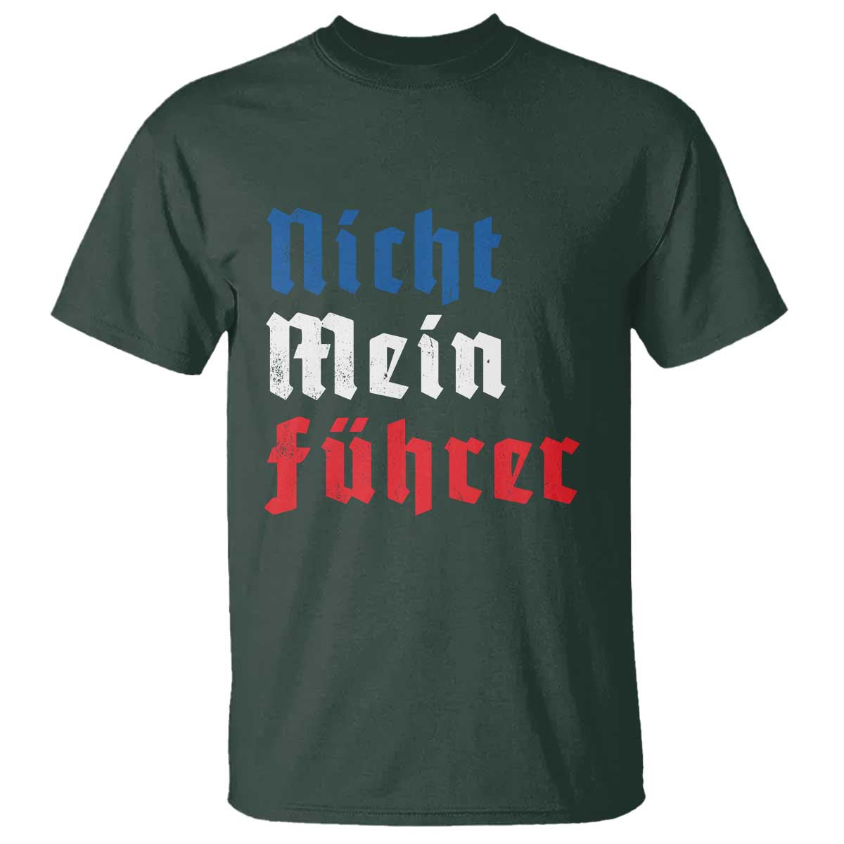 nicht-mein-fuhrer-not-my-president-german-style-t-shirt