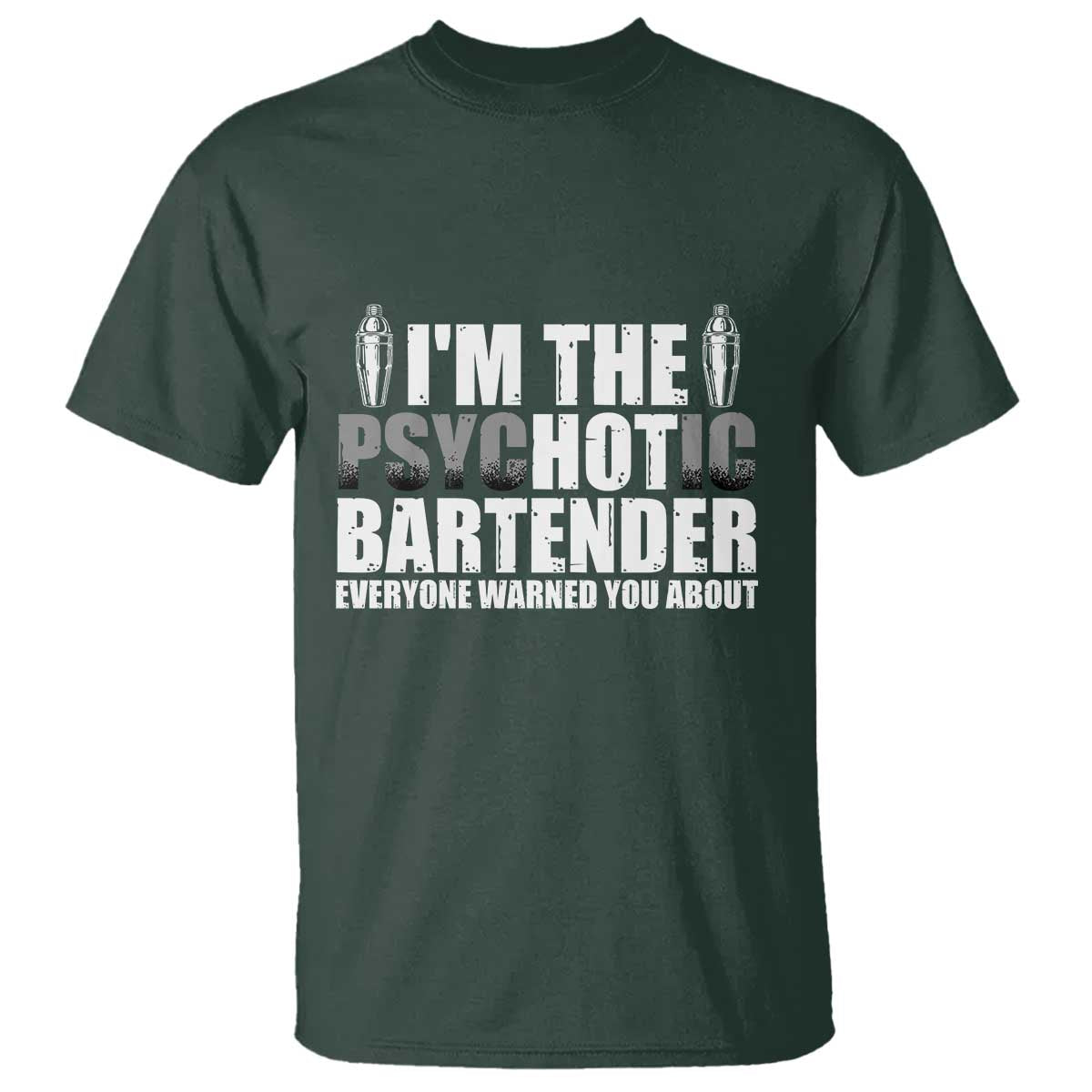 funny-bartender-t-shirt-im-the-psychotic-hot-bartender