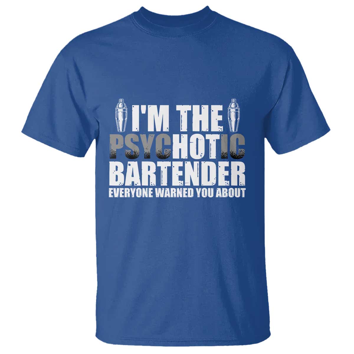 funny-bartender-t-shirt-im-the-psychotic-hot-bartender