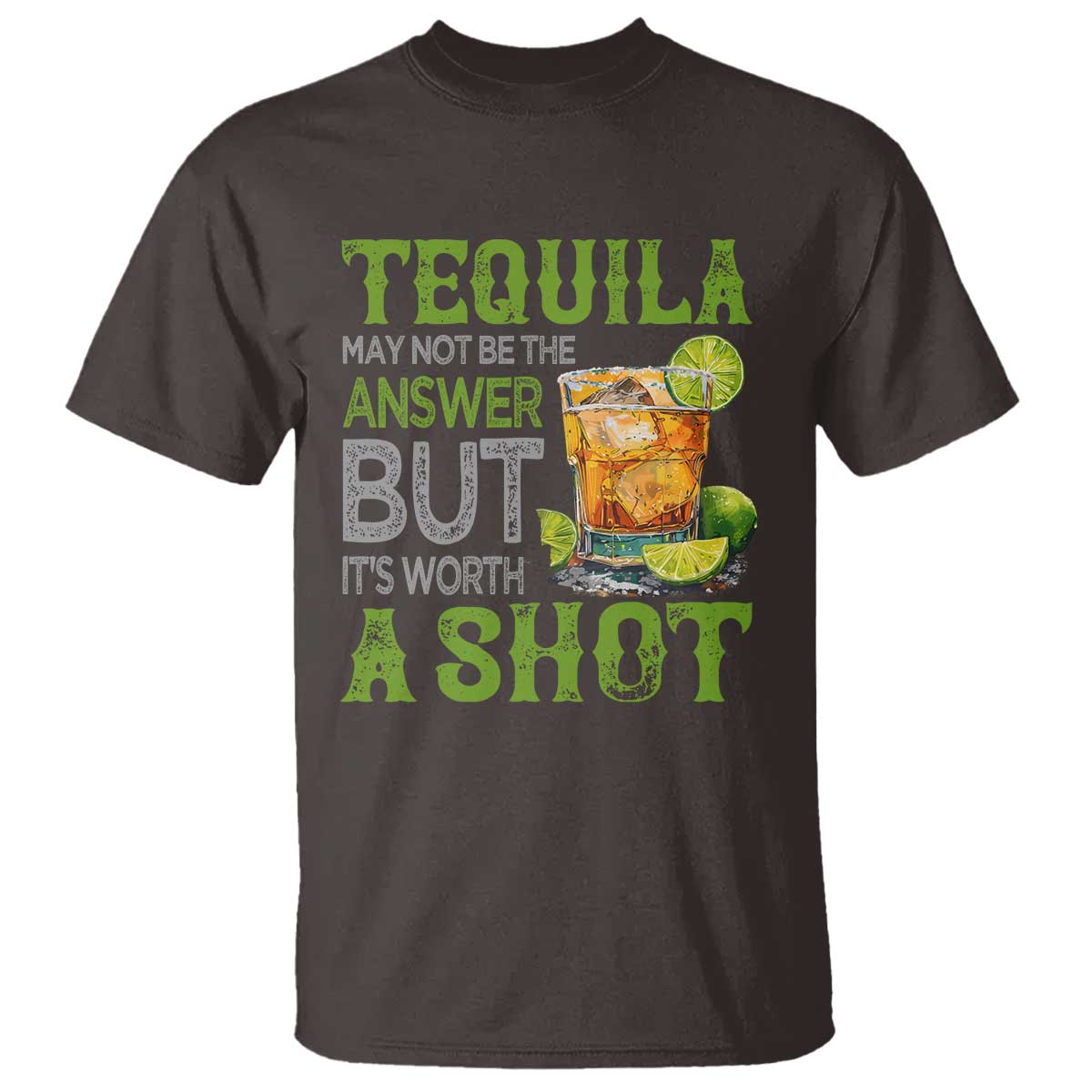 tequila-lover-t-shirt-may-not-be-the-answer-but-its-worth-a-shot-drinking