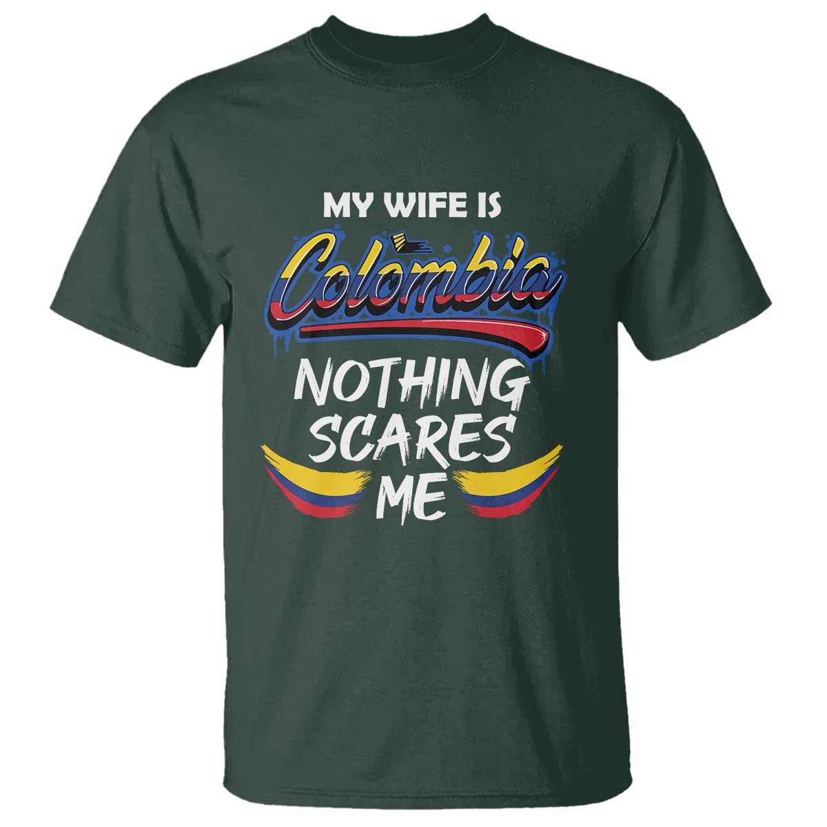 funny-my-wife-is-colombian-t-shirt-nothing-scares-me-colombia-flag