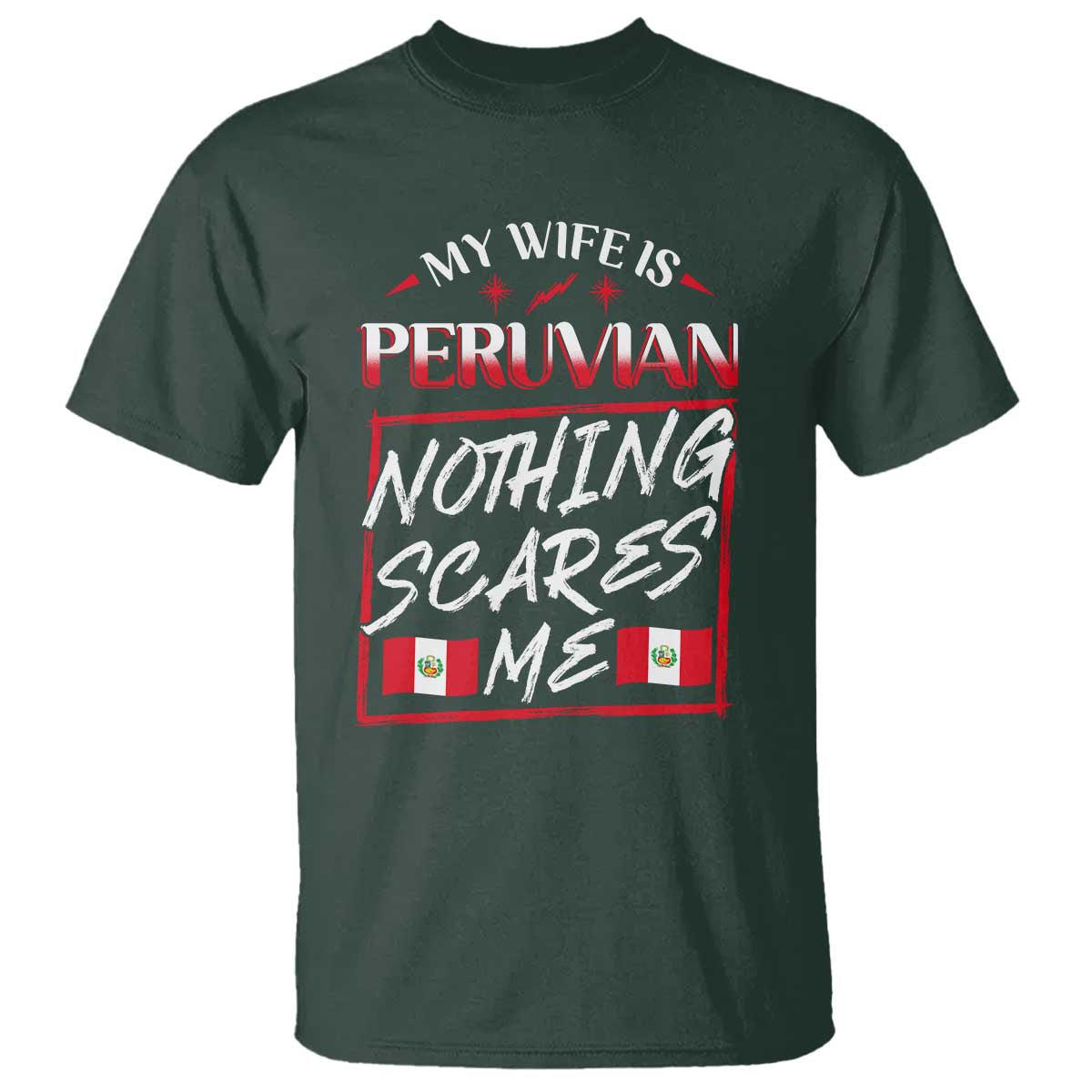 funny-my-wife-is-peruvian-t-shirt-nothing-scares-me-peru-flag