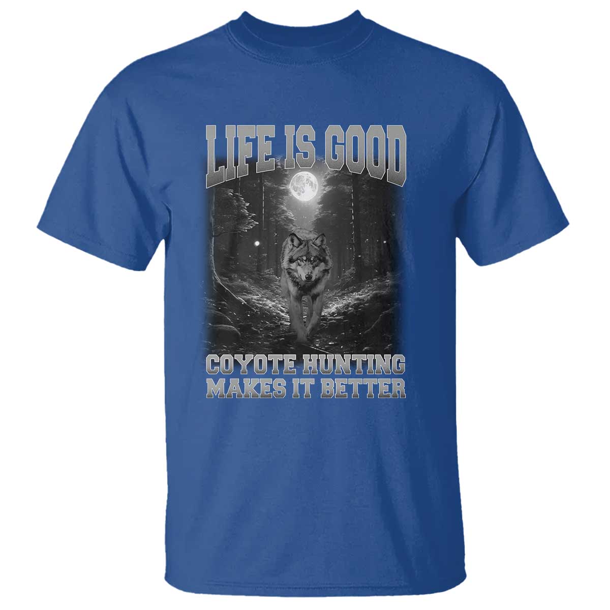 funny-hunting-t-shirt-life-is-good-coyote-hunting-makes-it-better-coyote-hunting