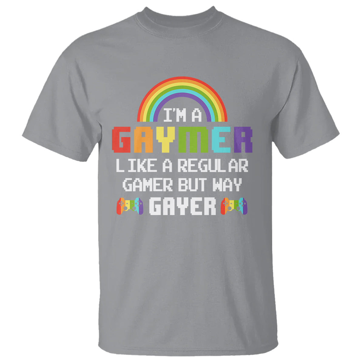 gaymer-like-a-regular-gamer-but-way-gayer-lgbt-rainbow-gaming-t-shirt
