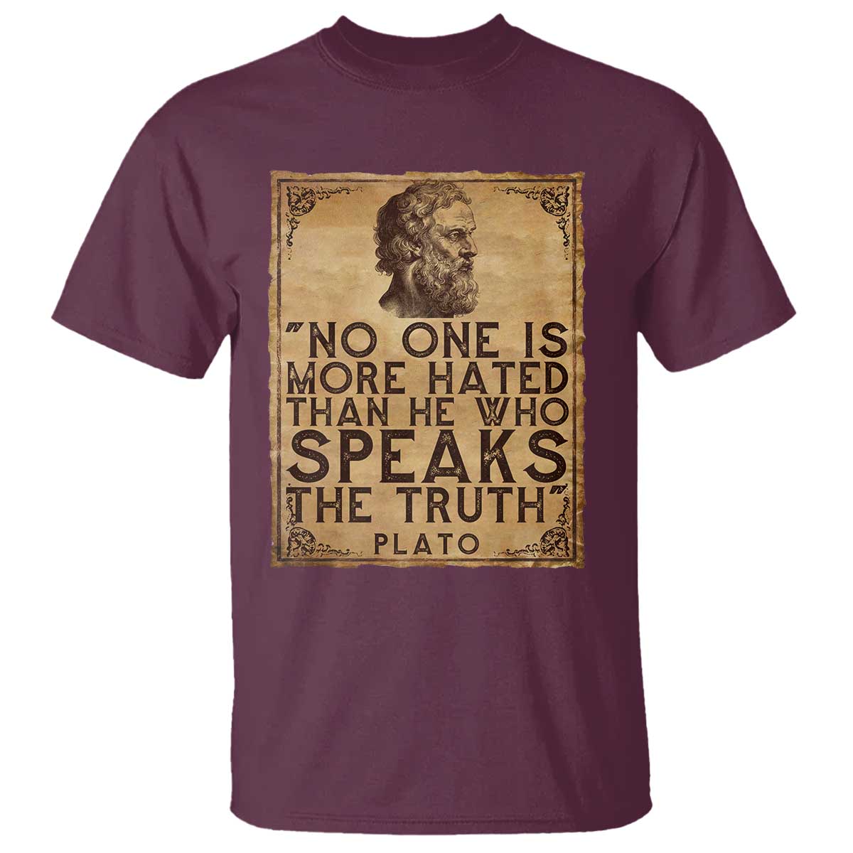 greek-philosophy-plato-t-shirt-no-one-is-more-hated-than-he-who-speaks-the-truth