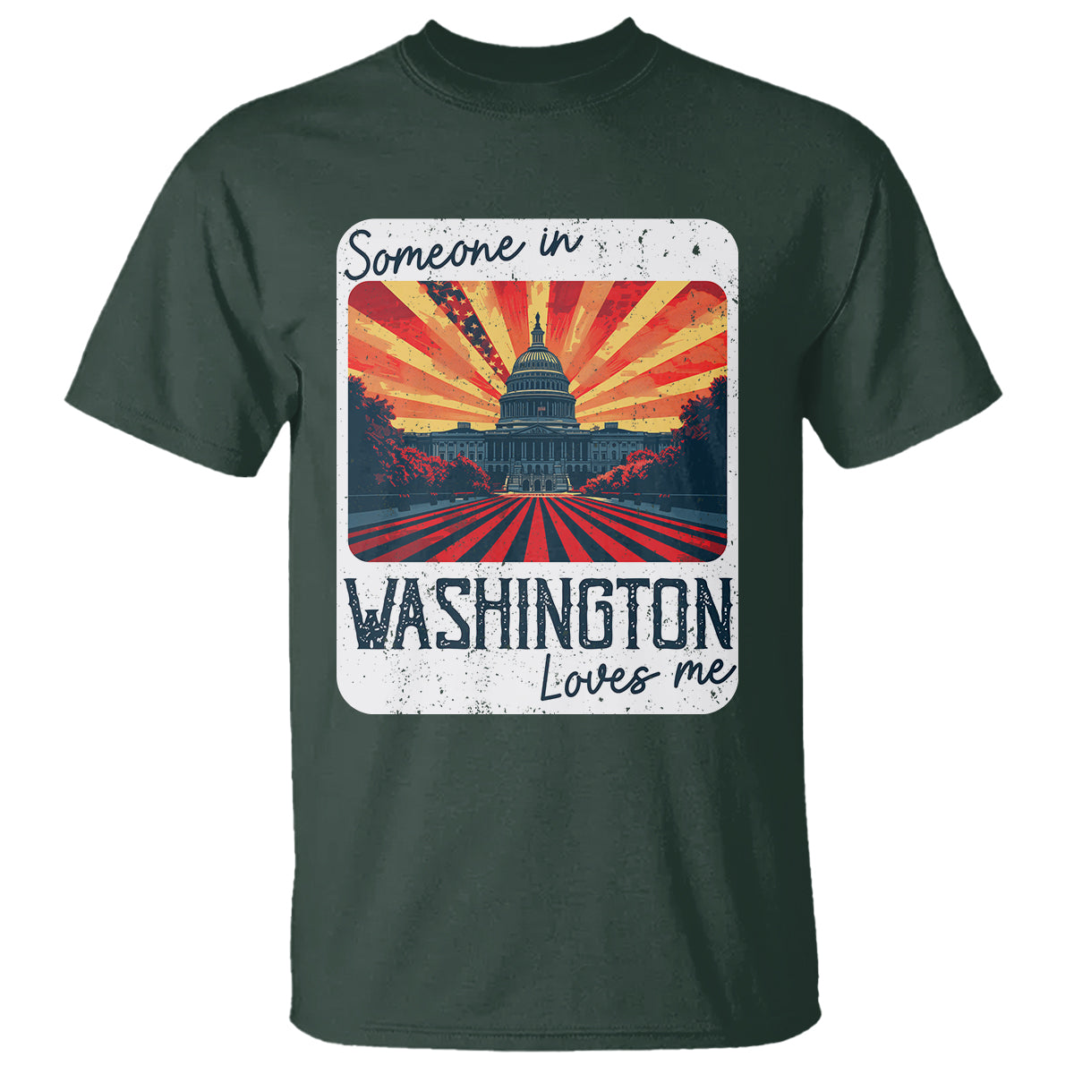 someone-in-washington-loves-me-t-shirt-us-capitol-building-dc