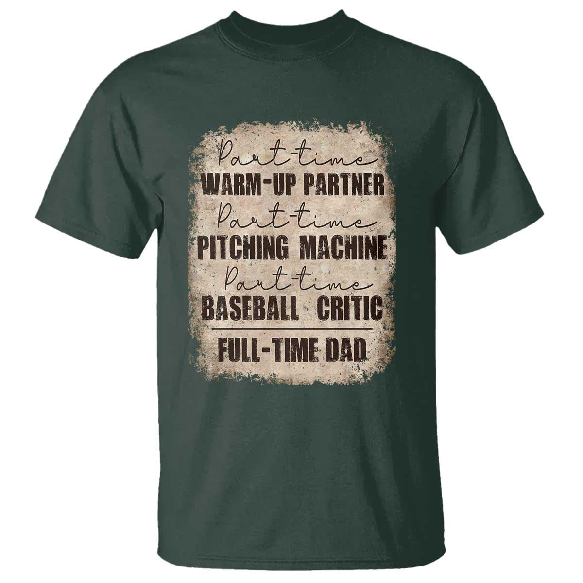 funny-part-time-warm-up-partner-pitching-baseball-full-time-dad-t-shirt