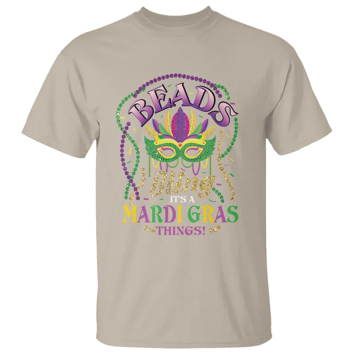 beads-and-bling-its-a-mardi-gras-thing-t-shirt-1