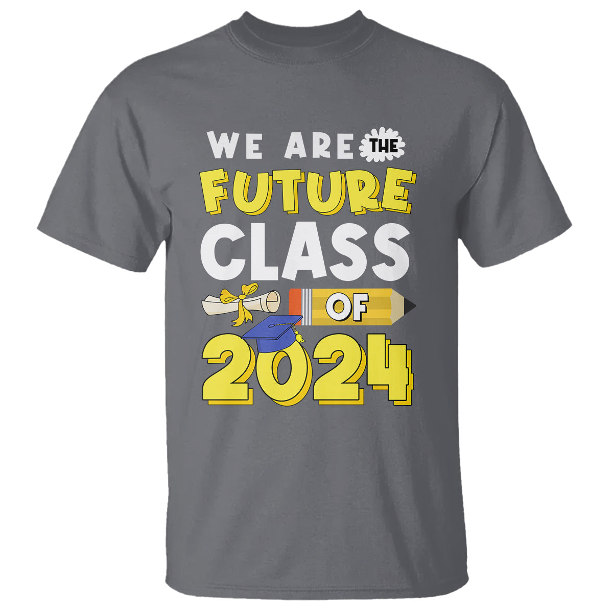 graduation-t-shirt-we-are-the-future-of-class-2024