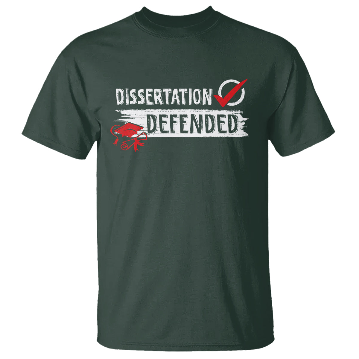 phd-graduation-t-shirt-dissertation-defended-phd-graduate
