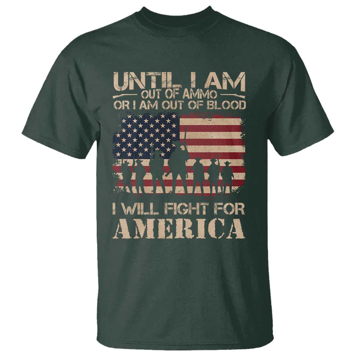 patriotic-t-shirt-until-i-am-out-of-blood-i-will-fight-for-america