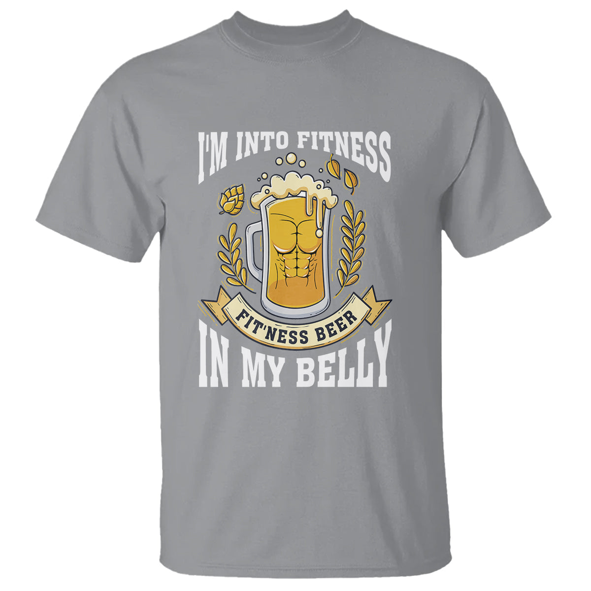 funny-drinking-t-shirt-im-into-fitness-fitness-beer-in-my-belly