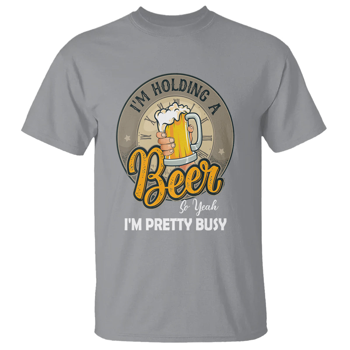 funny-drinking-t-shirt-im-holding-a-beer-so-yeah-im-pretty-busy