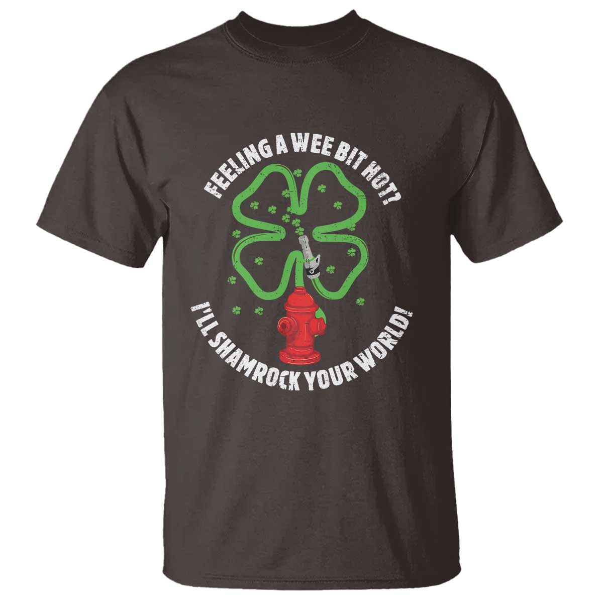 funny-irish-firefighter-t-shirt-feeling-a-wee-bit-hot-ill-shamrock-your-world
