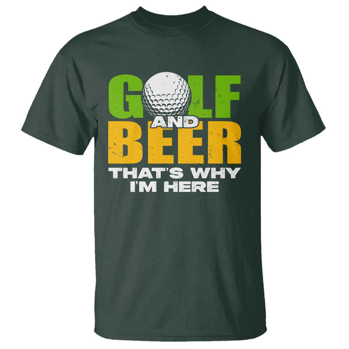 funny-golf-and-beer-t-shirt-thats-why-im-here