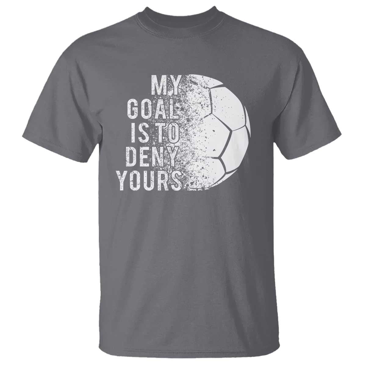 soccer-goalkeeper-t-shirt-my-goal-is-to-deny-yours