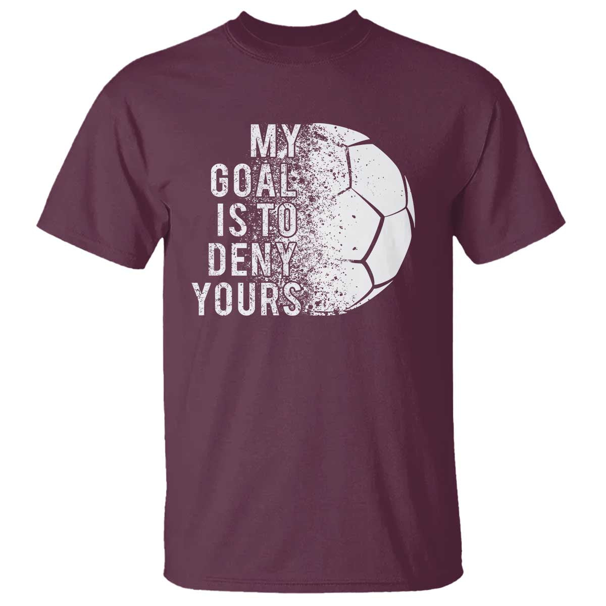 soccer-goalkeeper-t-shirt-my-goal-is-to-deny-yours