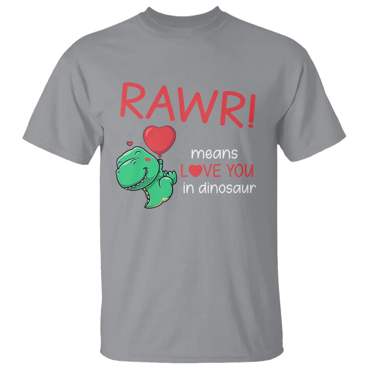 valentines-day-t-shirt-rawr-means-love-you-in-dinosaur-cute-heart-ballon