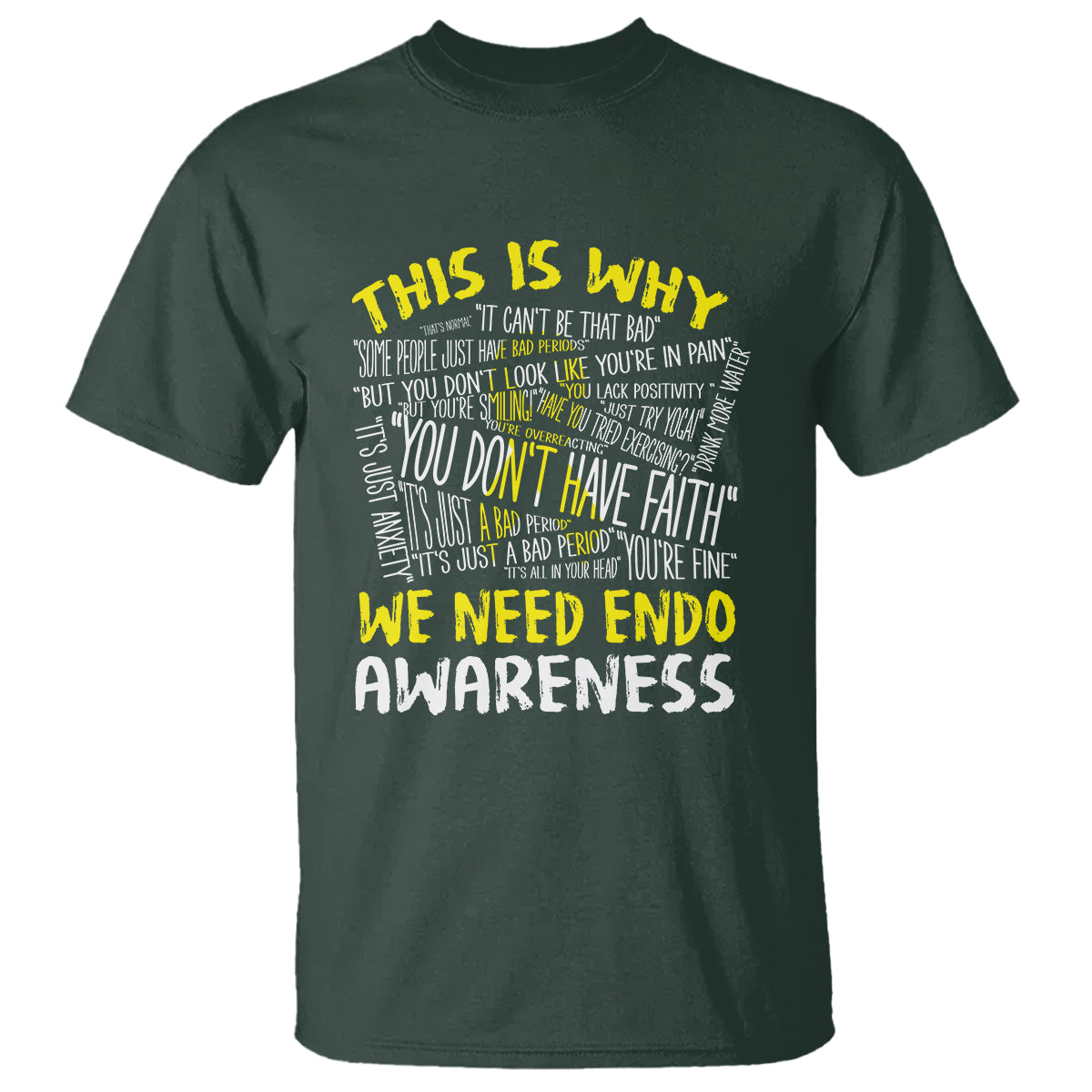 this-is-why-we-need-endometriosis-awareness-t-shirt
