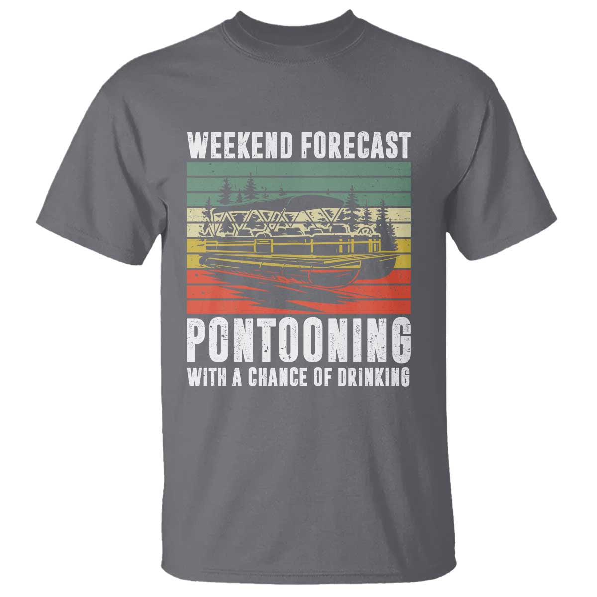weekend-forecast-pontooning-with-a-chance-of-drinking-t-shirt