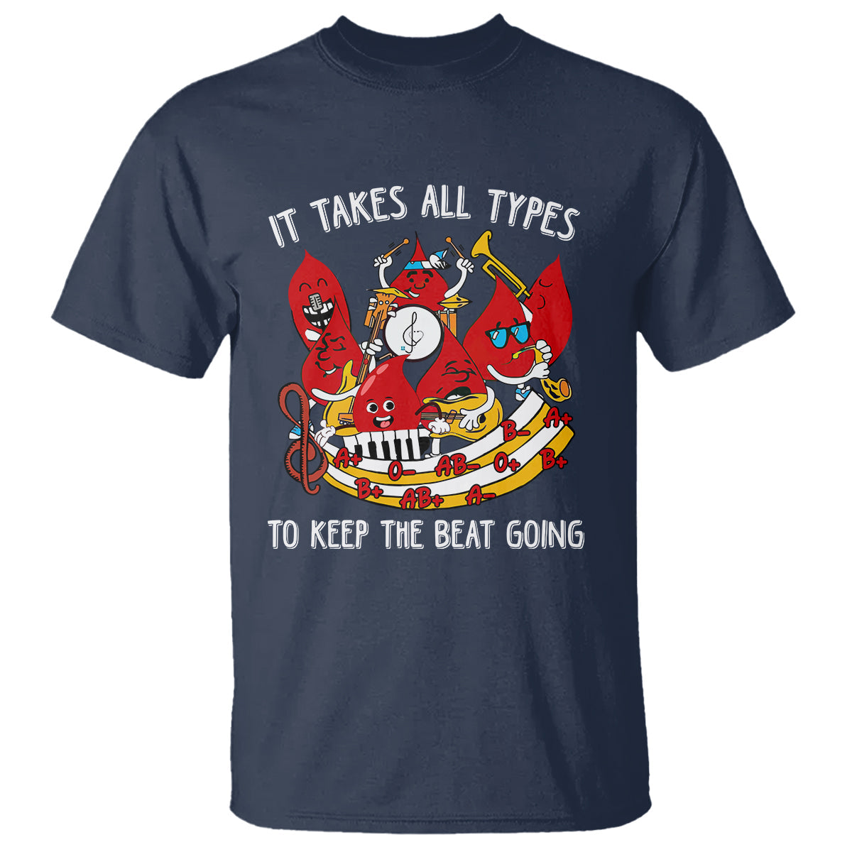 phlebotomist-t-shirt-it-takes-all-types-to-keep-the-beat-going