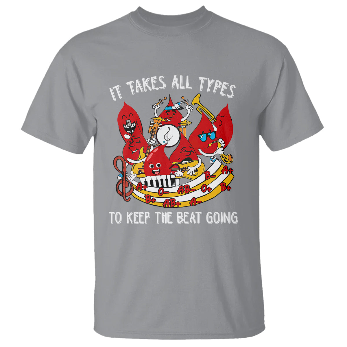 phlebotomist-t-shirt-it-takes-all-types-to-keep-the-beat-going