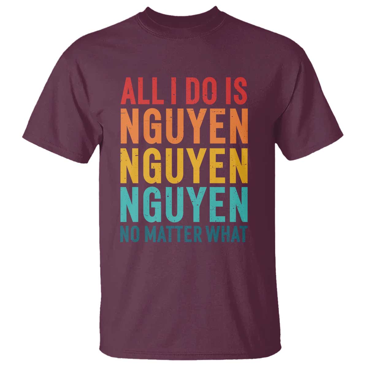 vietnamese-pride-t-shirt-all-i-do-is-nguyen-no-matter-what