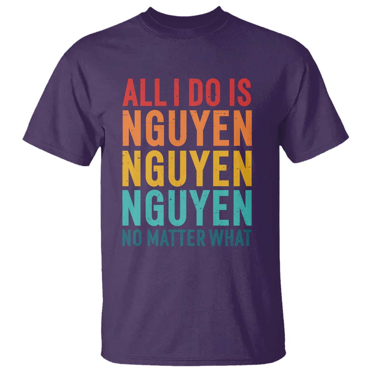 vietnamese-pride-t-shirt-all-i-do-is-nguyen-no-matter-what