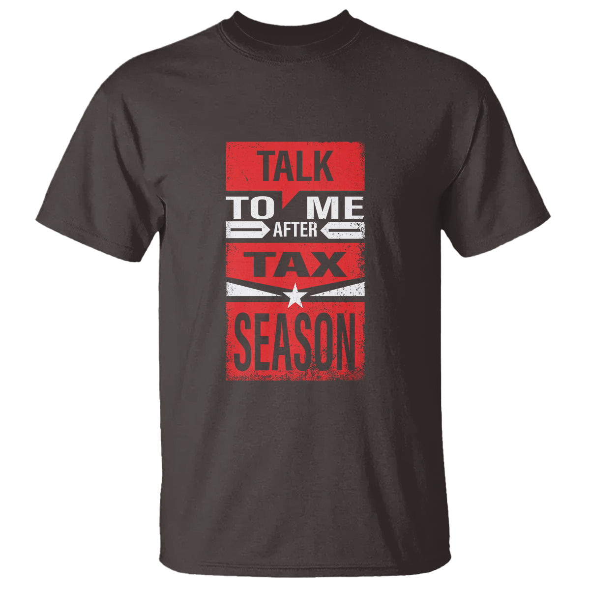 funny-accountant-t-shirt-talk-to-me-after-tax-season