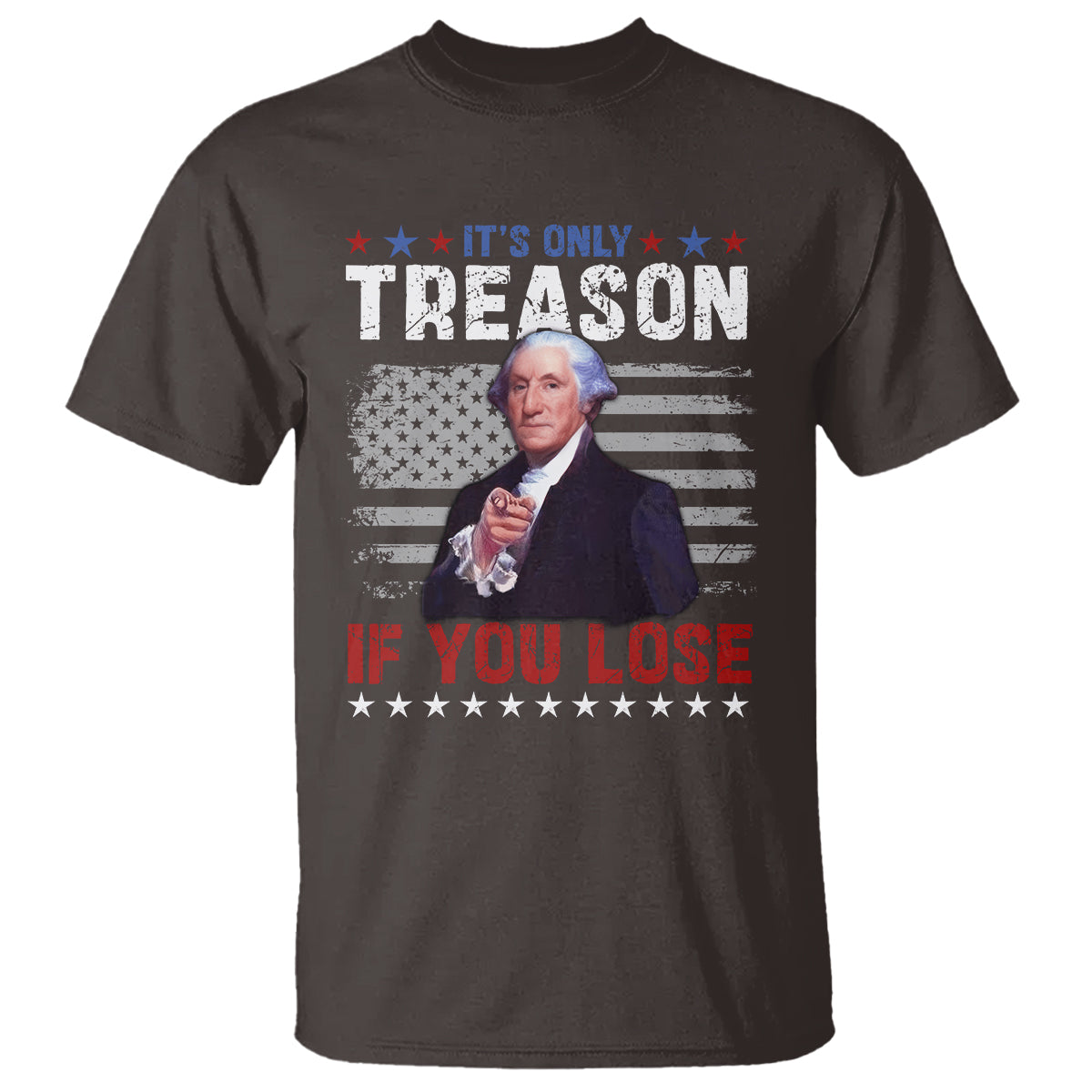 george-washington-t-shirt-its-only-treason-if-you-lose-4th-of-july-1