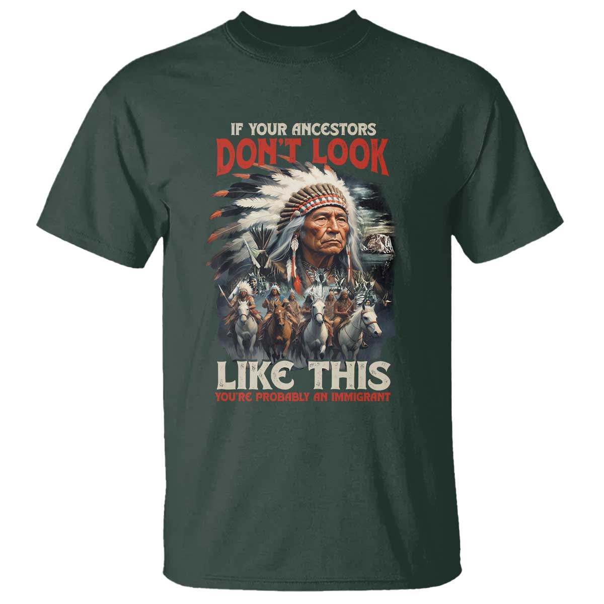 funny-native-american-t-shirt-if-your-ancestors-dont-look-like-this