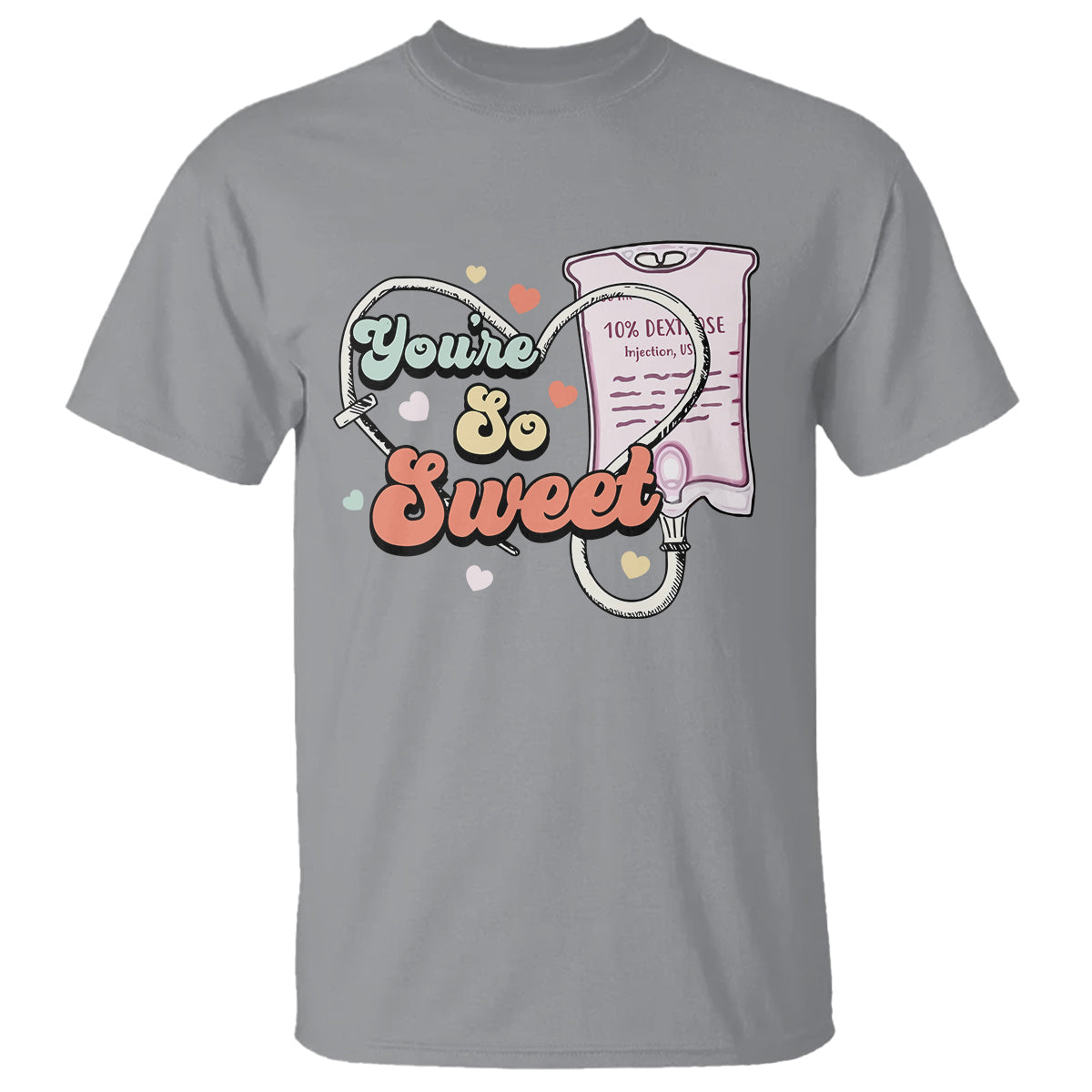 valentines-day-t-shirt-retro-nurse-valentine-youre-so-sweet-d10w-medical-peds-picu
