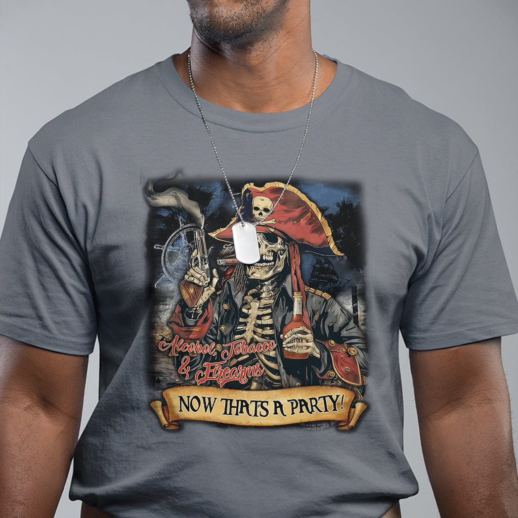 atf-alcohol-tobacco-firearms-now-thats-a-party-t-shirt