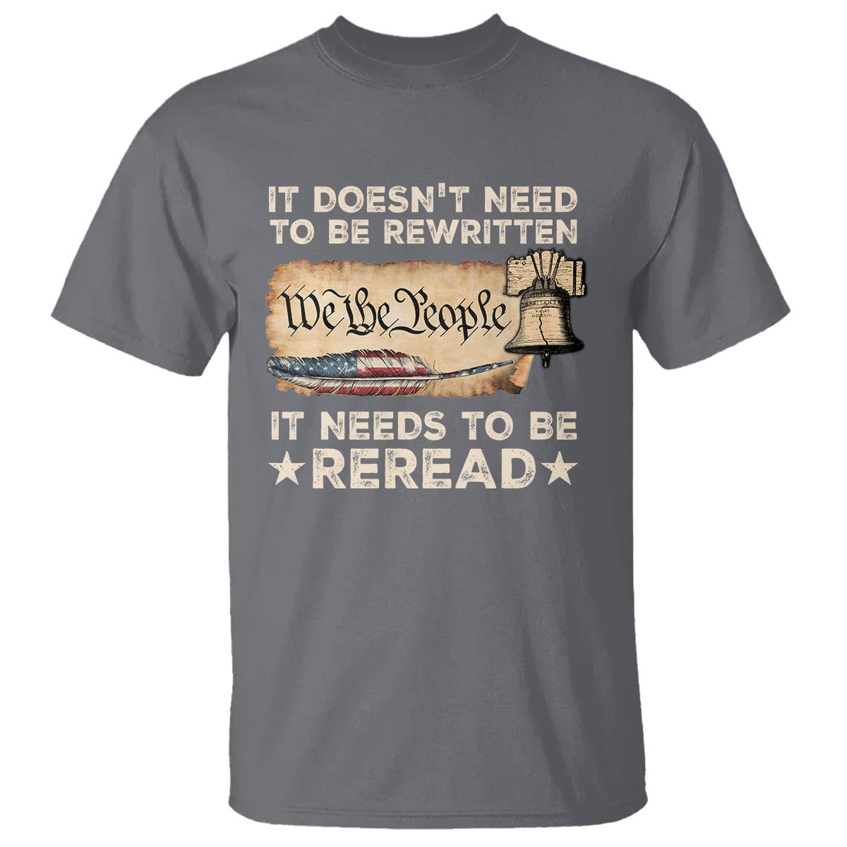 we-the-people-american-patriotic-t-shirt-it-doesnt-need-to-be-rewritten-it-needs-to-be-reread